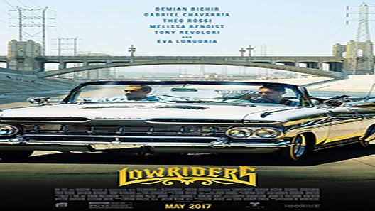 فيلم Lowriders 2017 مترجم