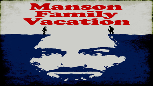 فيلم Manson Family Vacation 2015 مترجم