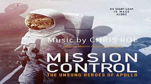 فيلم Mission Control The Unsung Heroes Of Apollo 2017 مترجم
