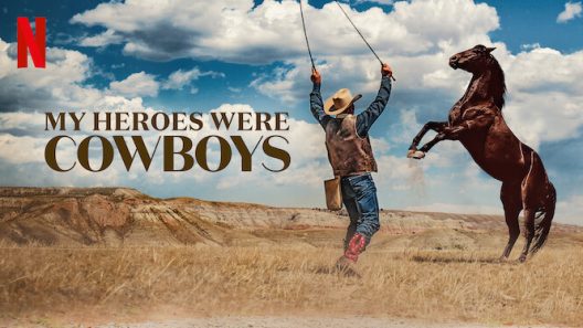 فيلم My Heroes Were Cowboys 2021 مترجم