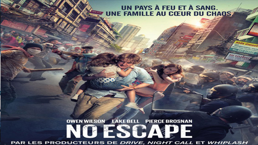 فيلم No Escape 2015 مترجم