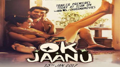 فيلم OK Jaanu 2017 مترجم