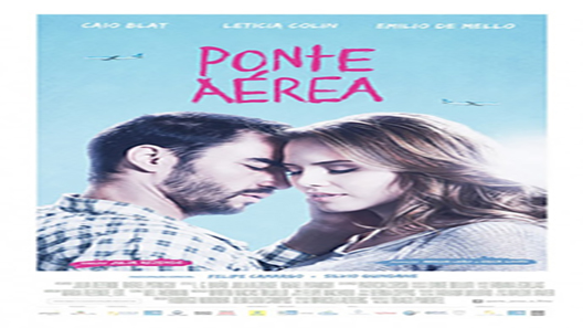 فيلم Ponte Aerea 2015 مترجم