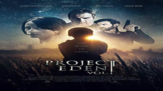 فيلم Project Eden Vol I 2017 مترجم