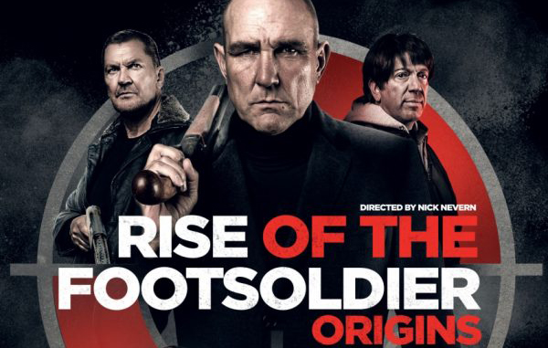 فيلم Rise of the Footsoldier: Origins 2021 مترجم