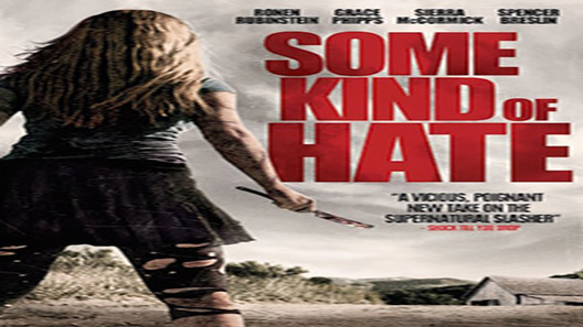 فيلم Some Kind Of Hate 2015 مترجم