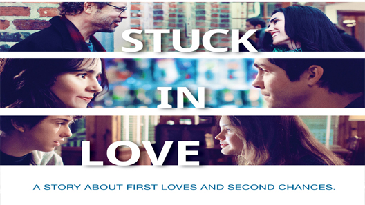 فيلم Stuck In Love 2012 مترجم