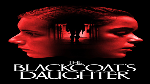 فيلم The Blackcoats Daughter 2015 مترجم