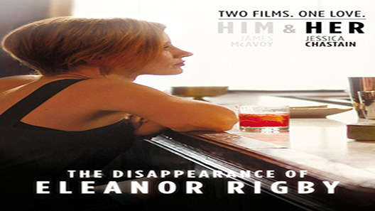 فيلم The Disappearance Of Eleanor Rigby Them 2014 مترجم