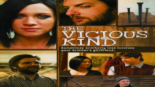 فيلم The Vicious Kind 2009 مترجم