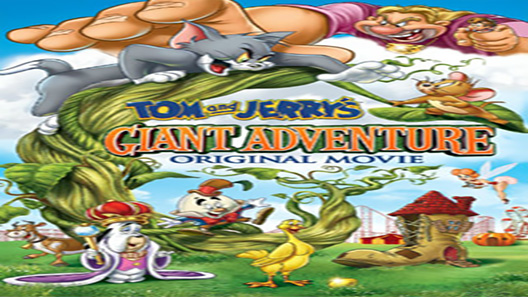 فيلم Tom And Jerrys Giant Adventure 2013 مترجم