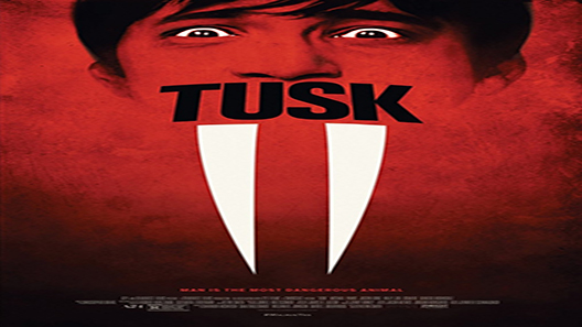 فيلم Tusk 2014 مترجم