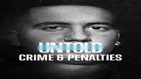 فيلم Untold: Crimes and Penalties 2021 مترجم