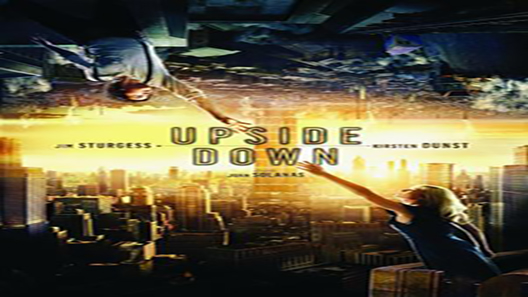 فيلم Upside Down 2012 مترجم