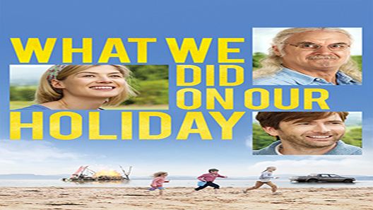 فيلم What We Did On Our Holiday 2014 مترجم