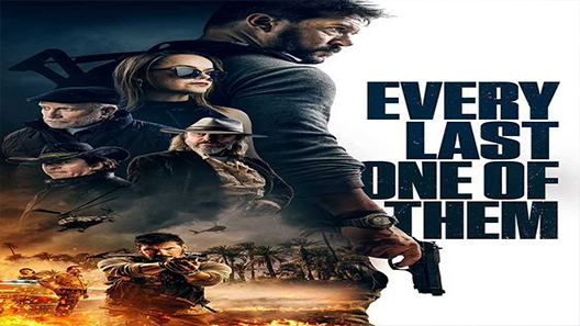 فيلم Every Last One of Them 2021 مترجم
