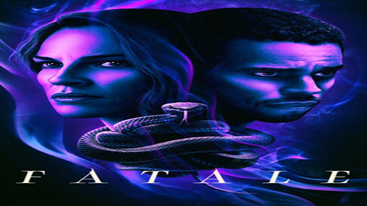 فيلم Fatale 2020 مترجم