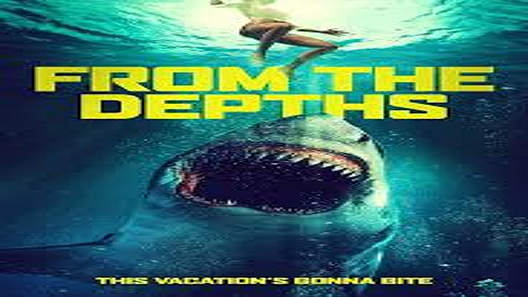 فيلم From The Depths 2020 مترجم