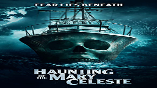 فيلم Haunting Of The Mary Celeste 2020 مترجم