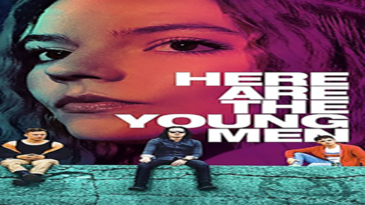 فيلم Here Are The Young Men 2020 مترجم