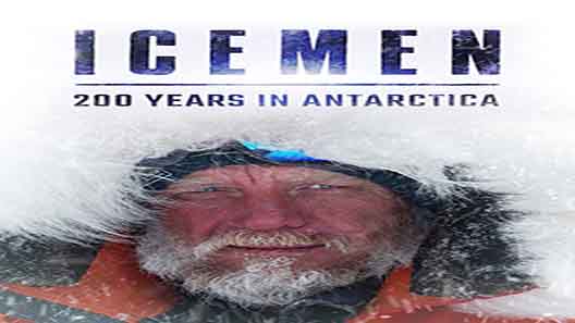 فيلم Icemen 200 Years In Antarctica 2020 مترجم