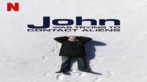 فيلم John Was Trying To Contact Aliens 2020 مترجم