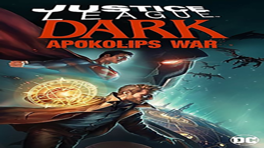 فيلم Justice League Dark Apokolips War 2020 مترجم