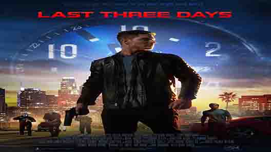 فيلم Last Three Days 2020 مترجم