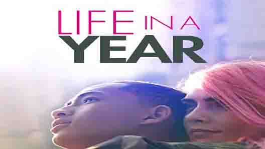 فيلم Life In A Year 2021 مترجم