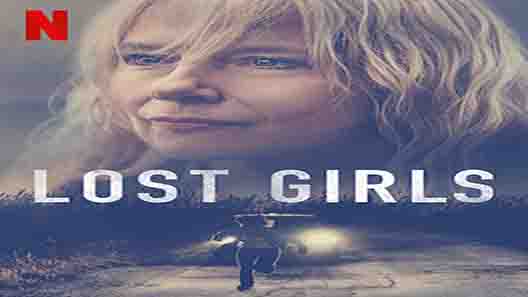 فيلم Lost Girls 2020 مترجم