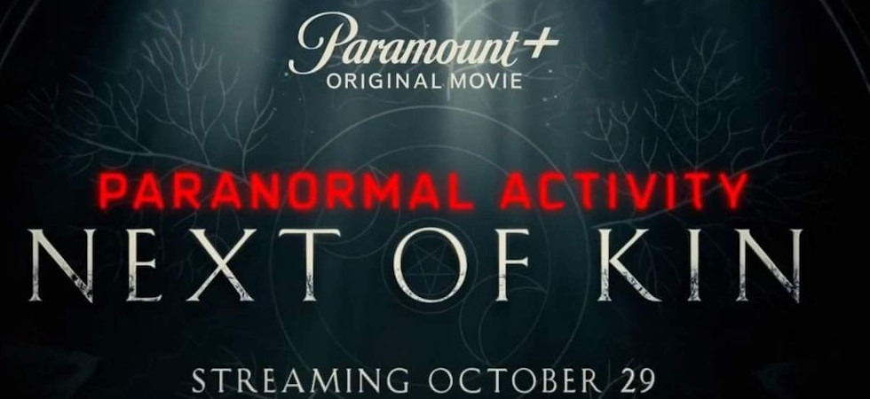 فيلم Paranormal Activity: Next of Kin 2021 مترجم