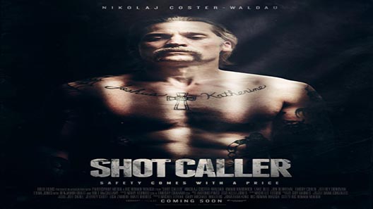 فيلم Shot Caller 2017 مترجم