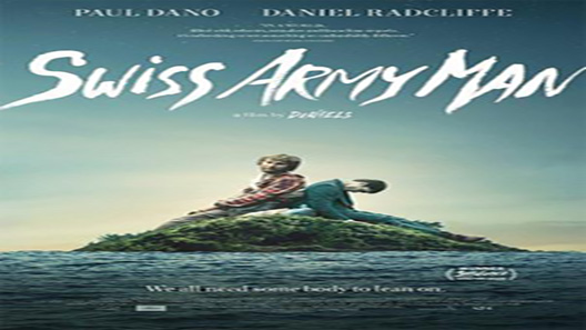 فيلم Swiss Army Man 2016 مترجم