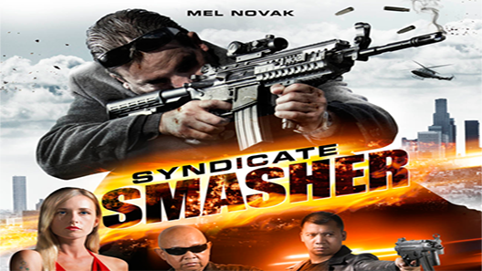 فيلم Syndicate Smasher 2017 مترجم