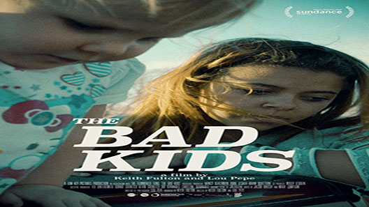 فيلم The Bad Kids 2016 مترجم