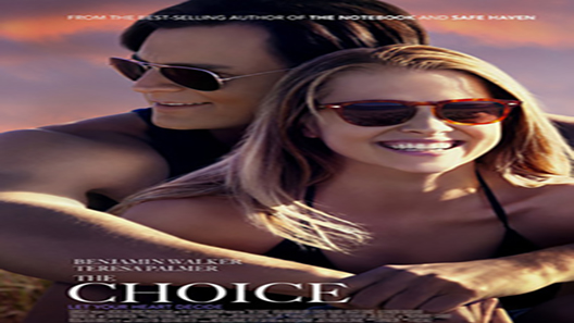 فيلم The Choice 2016 مترجم