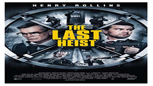 فيلم The Last Heist 2016 مترجم