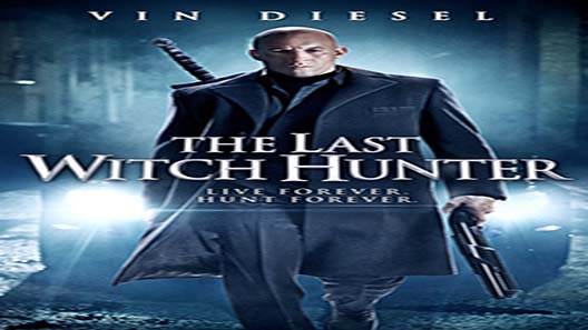 فيلم The Last Witch Hunter 2015 مترجم