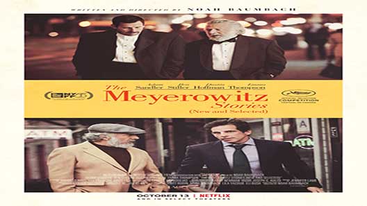 فيلم The Meyerowitz Stories New And Selected 2017 مترجم