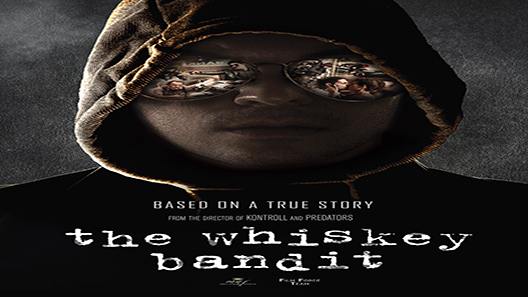فيلم The Whiskey Bandit 2017 مترجم
