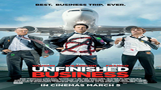 فيلم Unfinished Business 2015 مترجم