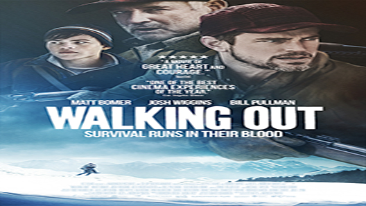 فيلم Walking Out 2017 مترجم