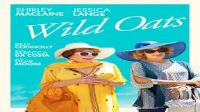 فيلم Wild Oats 2016 مترجم