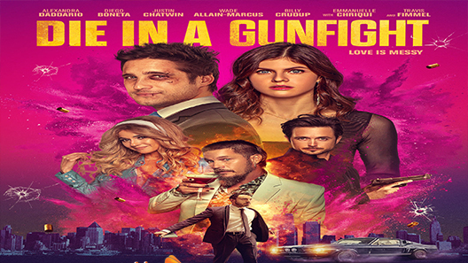 فيلم Die in a Gunfight 2021 مترجم