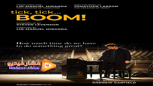 فيلم tick, tick…Boom! 2021 مترجم