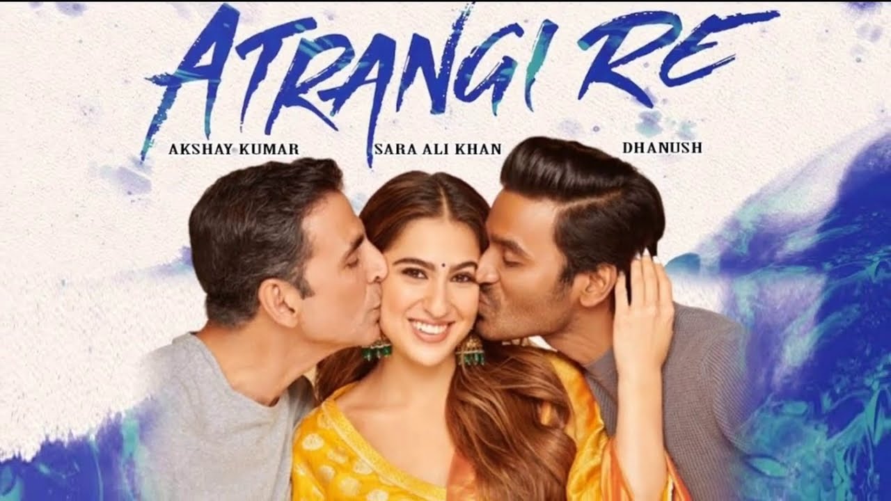 فيلم Atrangi Re 2021 مترجم