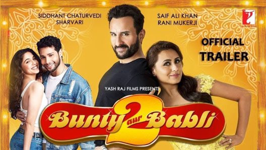 فيلم Bunty Aur Babli 2 2021 مترجم