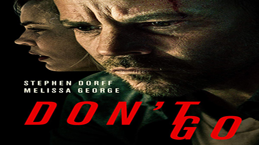 فيلم Dont Go 2018 مترجم