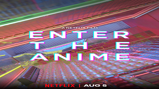 فيلم Enter The Anime 2019 مترجم