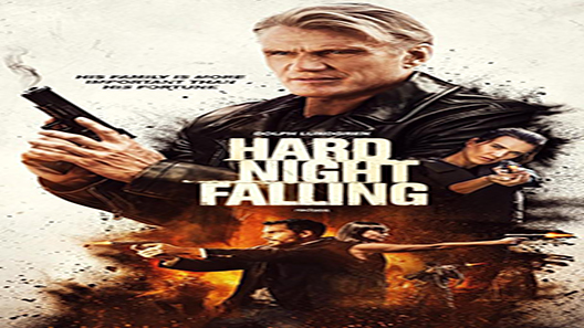 فيلم Hard Night Falling 2019 مترجم